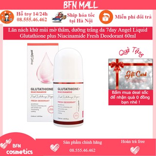 Lăn nách khử mùi mờ thâm, dưỡng trắng da 7day Angel Liquid Glutathione plus Niacinamide Fresh Deodorant 60ml