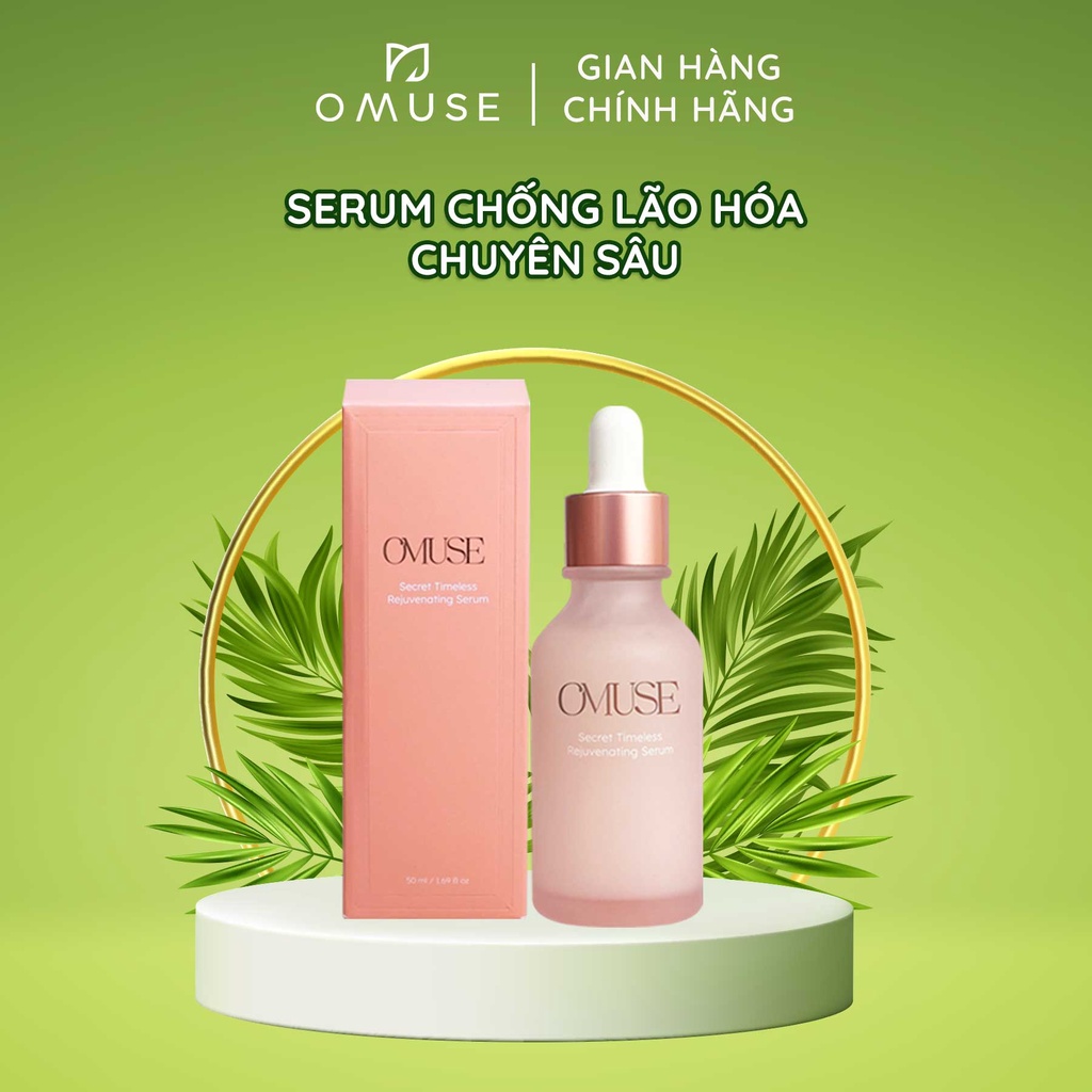 Serum chống lão hóa chuyên sâu O’Muse Secret Timeless Rejuvenating Serum 30ml