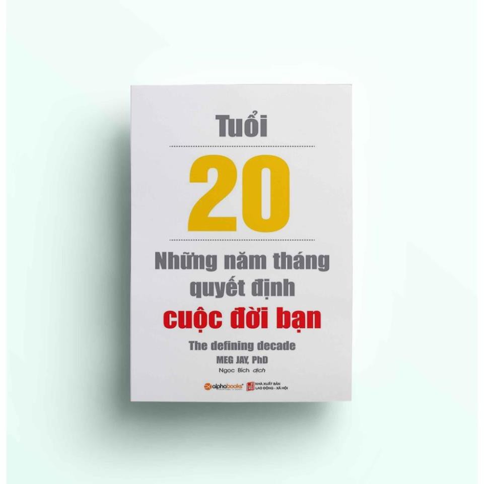 Sách Alphabooks - Tuổi 20: Những năm tháng quyết định cuộc đời bạn | BigBuy360 - bigbuy360.vn