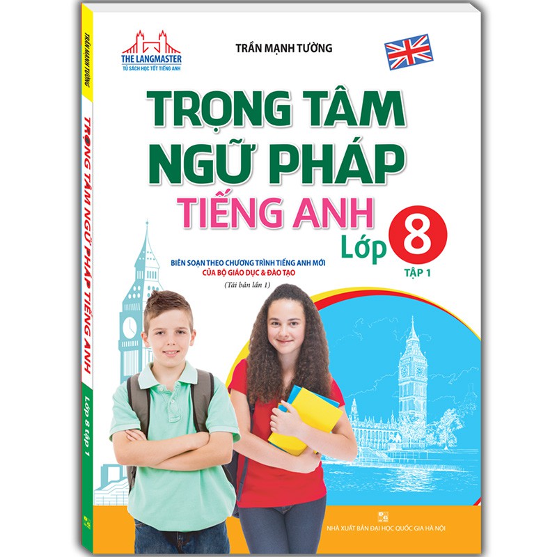 Sách - Trọng tâm ngữ pháp tiếng Anh lớp 8 tập 1(tái bản 01)