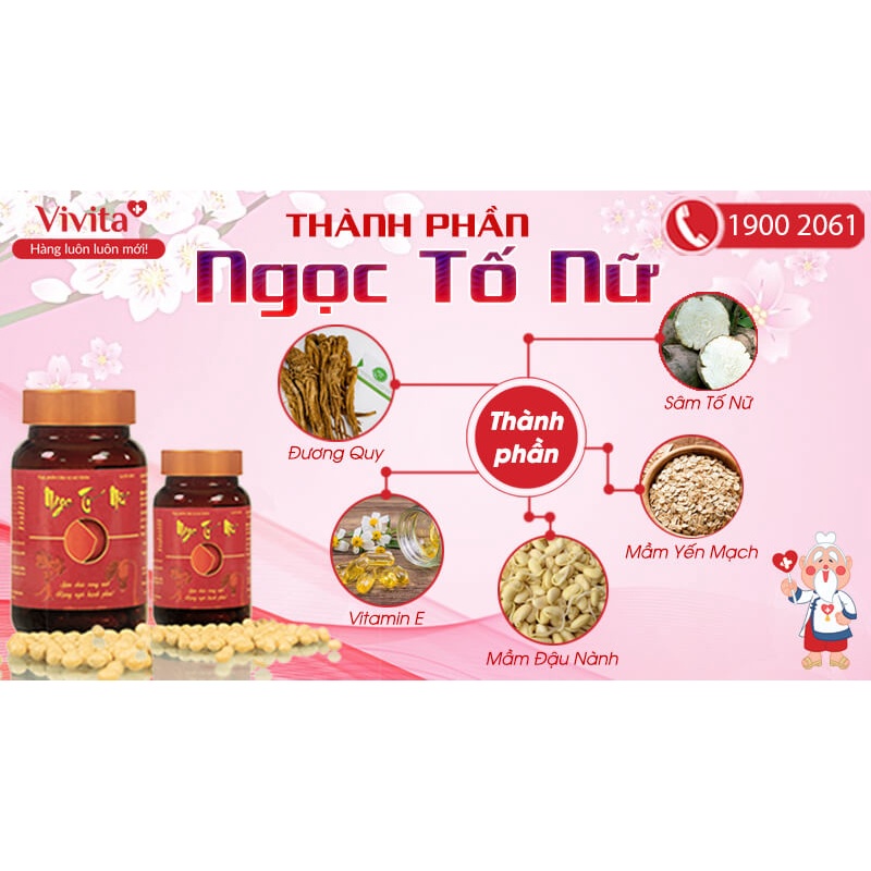 Ngọc Tố Nữ- giúp hỗ trợ cải thiện vòng 1 săn chắc, giúp vòng 1 căng tròn nở nang, quyến rũ, hỗ trợ ổn định nội tiết