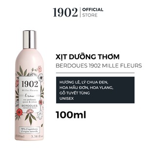 Xịt Dưỡng Thơm Berdoues 1902 Mille Fleurs 100ml
