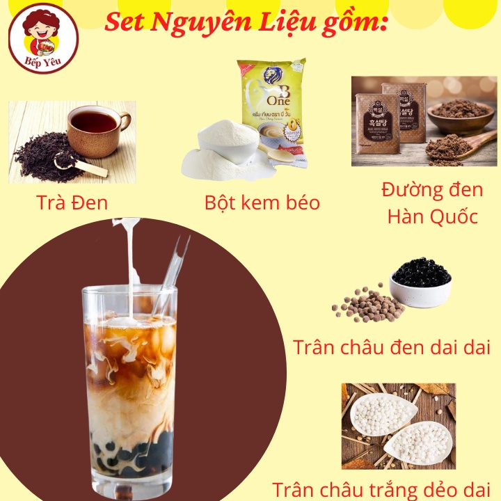 Set trà sữa tự pha nguyên liệu nấu trà sữa đường đen trân châu (25-30 ly) Bếp Yêu Meli