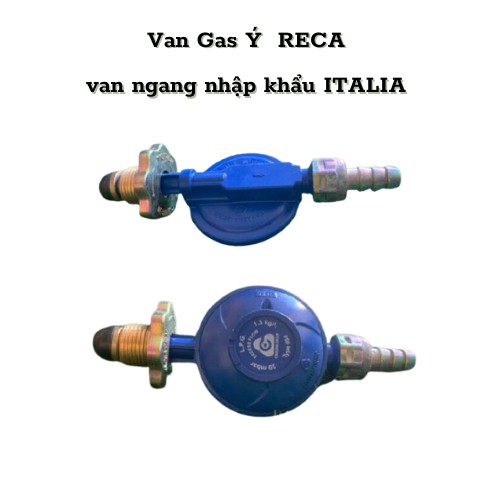 Van Gas Ý  RECA ( van ngang nhập khẩu ITALIA ),Van bếp gas tự ngắt gas an toàn - Tự động ngắt gas khi bị rò rỉ.