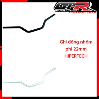 [Chính hãng] Ghi đông phi 22mm HIPERTECH
