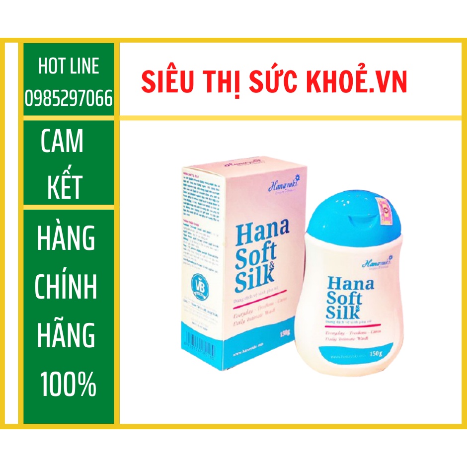 HANA SOFT &amp; SILK[CHÍNH HÃNG] DUNG DỊCH VỆ SINH PHỤ NỮ, KHỬ MÙI VÙNG KÍN