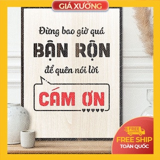 Tranh tạo động lực trang trí văn phòng gỗ - Đừng bao giờ quá bận rộn để quên nói lời cám ơn