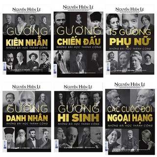 Sách - Combo 6 Cuốn Gương Hi Sinh + Danh Nhân + Chiến Đấu +Kiên nhẫn + Các Cuộc Đời Ngoại Hạng +15 Gương Phụ Nữ