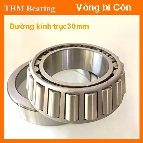 Bạc đạn Côn (Vòng bi) Trục 30mm,  ổ chặn 30206