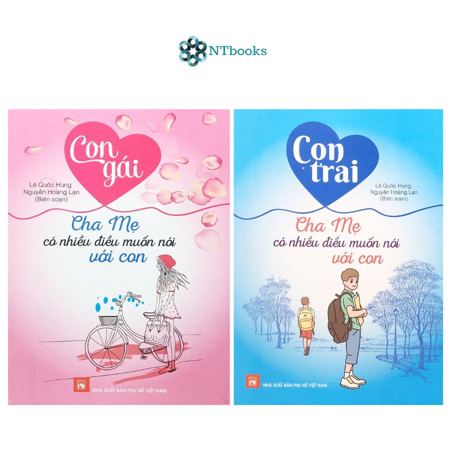 Combo 2 cuốn Con Trai Con Gái - Cha Mẹ Có Nhiều Điều Muốn Nói Với Con