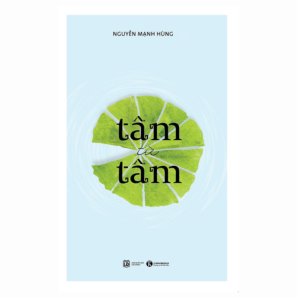 Sách - Tâm từ Tâm- Nguyễn Mạnh Hùng