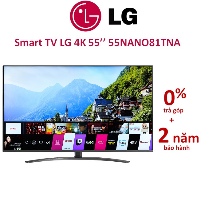 Smart Tivi NanoCell LG 4K 55 inch 55NANO81 chính hãng