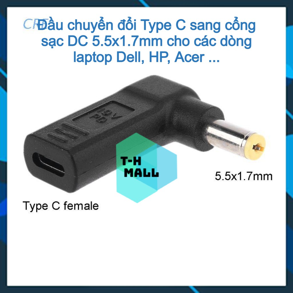 Đầu sạc chuyển đổi cổng USB Type C sang nguồn điện DC 5.5x1.7mm / 5.5*1.7mm chuyên dụng cho laptop Dell HP Acer