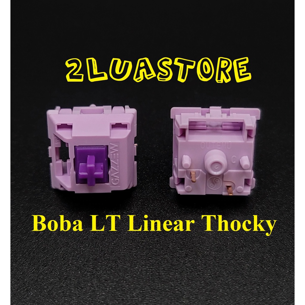 Công tắc bàn phím cơ Switch Gazzew Boba U4T Tactile Thocky | Boba LT Linear Thocky