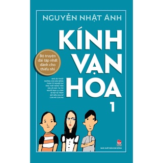 Truyện - Kính Vạn Hoa [Kỉ niệm 65 năm NXB Kim Đồng] (6 Cuốn)