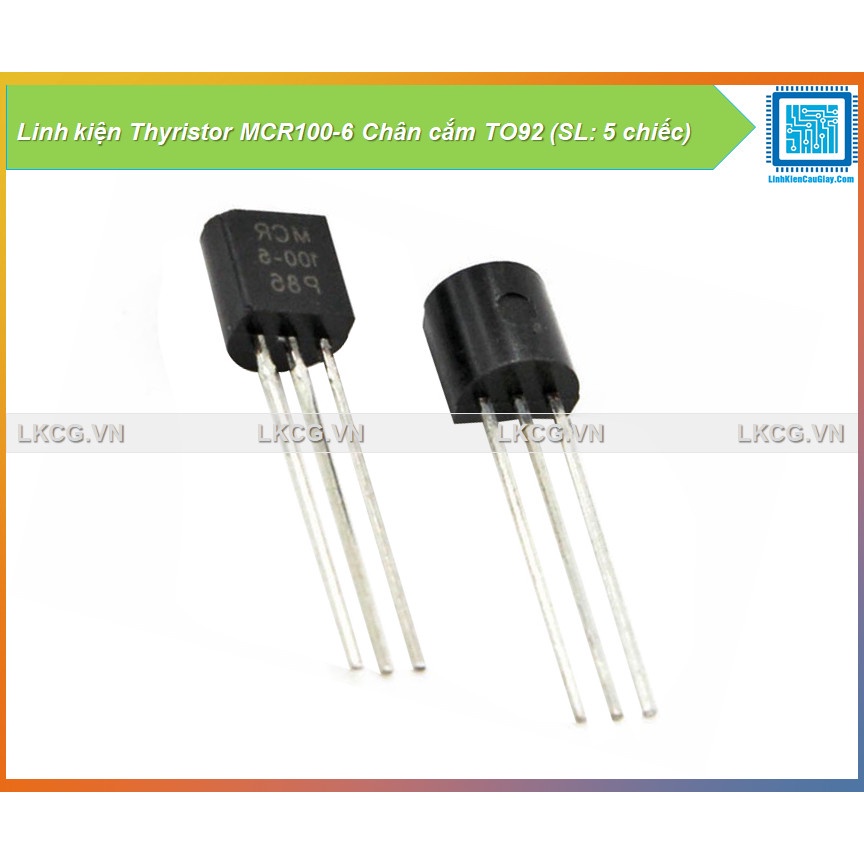 Linh kiện Thyristor MCR100-6 Chân cắm TO92 (SL: 5 chiếc)