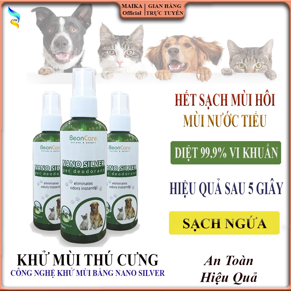 [Khử Mùi Tức Thì] Xịt Khử Mùi Chó Mèo, Khử Mùi Thú Cưng, Pet Deodorant – BeonCare – Công Nghệ Nano Silver - 100ml. Maika