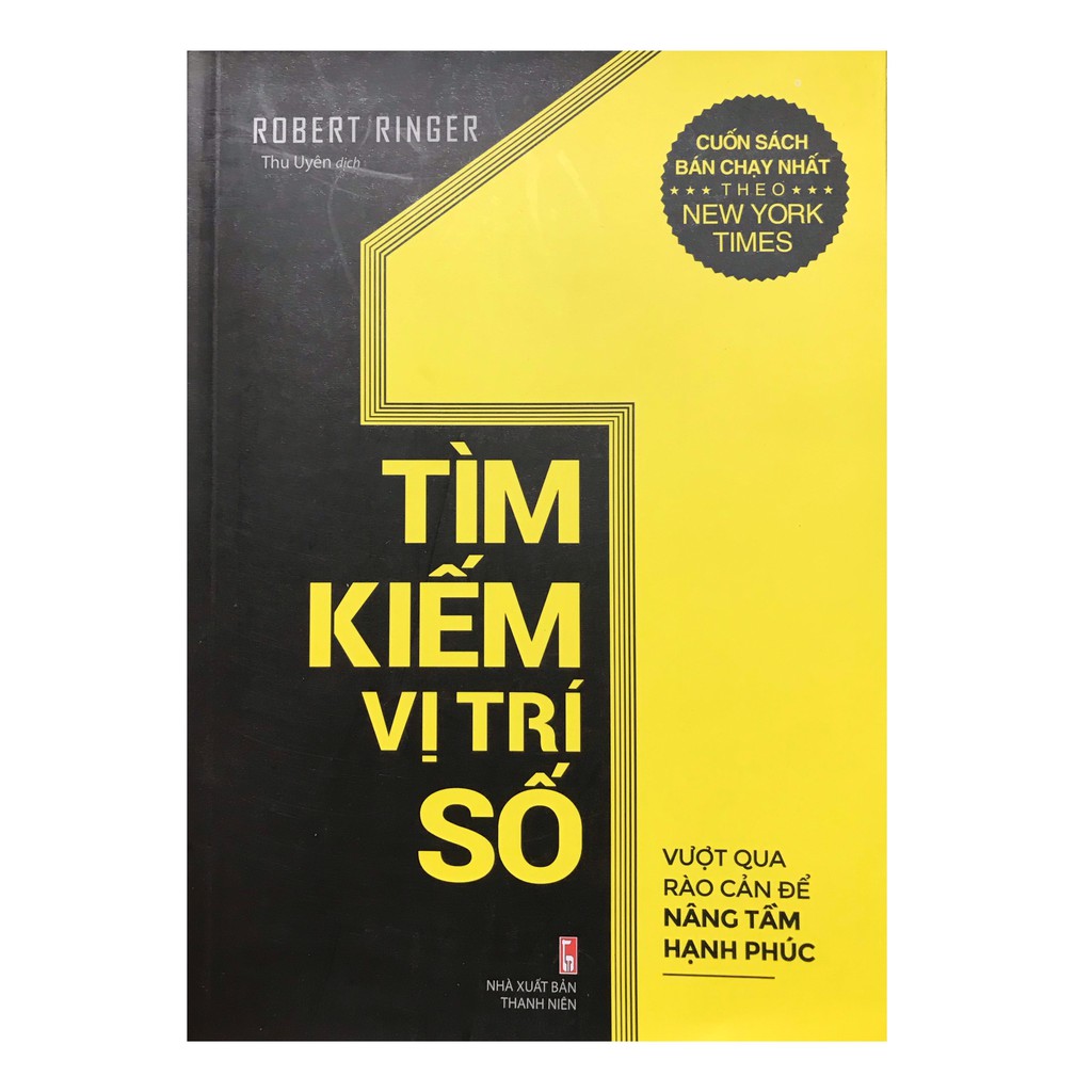 Sách - Tìm Kiếm Vị Trí Số 1 - Vượt Qua Rào Cản Để Nâng Tầm Hạnh Phúc