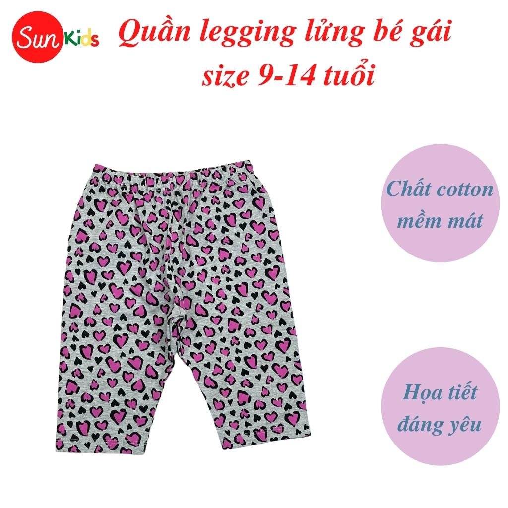 Quần legging bé gái, quần legging cho bé chất cotton mềm mát, size 9-14 tuổi - SUNKIDS