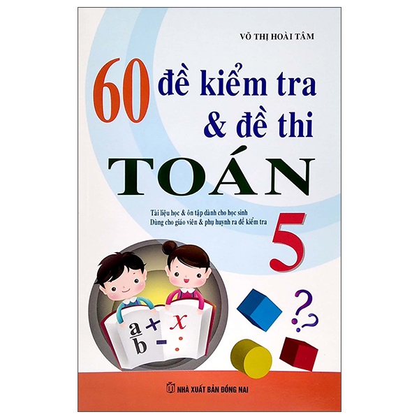 Sách 60 Đề Kiểm Tra Và Đề Thi Toán 5