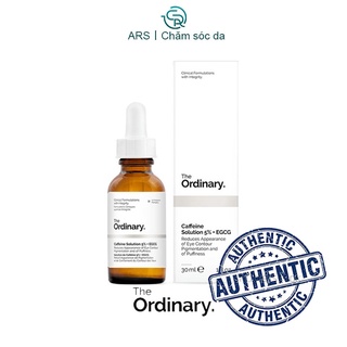 Serum dưỡng mắt, giảm quầng thâm - Caffeine Solution 5% + EGCG – The Ordinary.