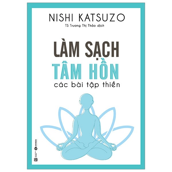 Sách - Làm Sạch Tâm Hồn - Các Bài Tập Thiền