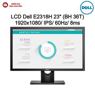 Màn hình lcd dell 23 inch e2318h full hd 1920x1080 hàng chính hãng new 100%