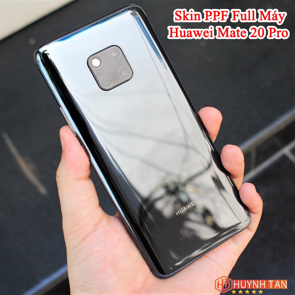 Dán trong PPF Huawei Mate 20 Pro tăng cường độ bóng