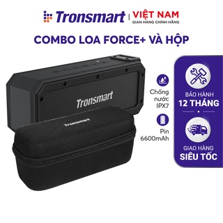 COMBO Loa Tronsmart Force+ và hộp đựng chống shock - Công suất 40W - Chống nước IPX6 Ghép đôi TWS - Hàng chính hãng
