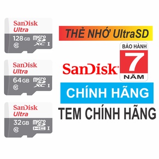 [CHÍNH HÃNG] Thẻ Nhớ MicroSD SanDisk Ultra 32/64/128GB 100MB/s Chính Hãng Có Tem Chính Hãng