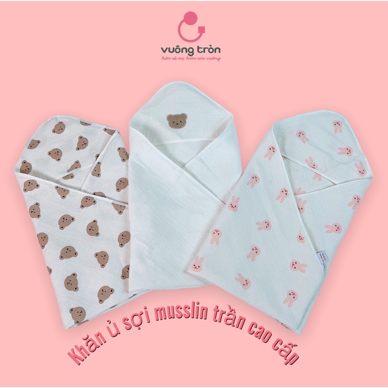 Chăn ủ vải muslin trần cao cấp Vuông Tròn đẹp an toàn cho bé