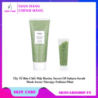 Tẩy Tế Bào Chết Mặt Huxley Secret Of Sahara Scrub Mask Sweet Therapy