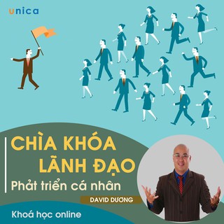 Toàn quốc- [E-voucher]- FULL khóa học PHÁT TRIỂN CÁ NHÂN-  Chìa khóa lãnh đạo- UNICA.VN