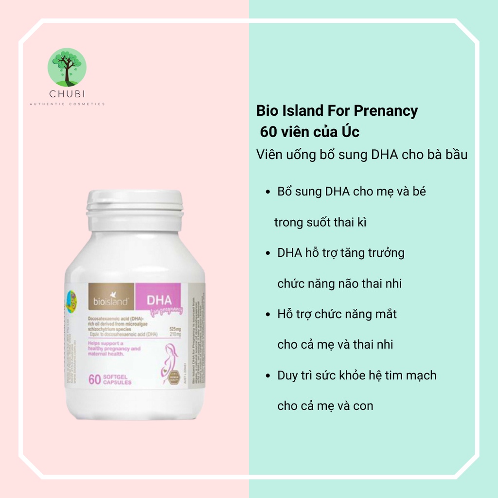 DHA bầu (60v) giúp phát triển trí não cho phụ nữ sắp mang thai, mẹ bầu và sau sinh Bio Island DHA for Pregnancy, Úc