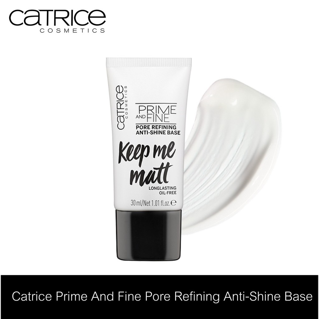 Kem Lót Kiềm Dầu, Se Lỗ Chân Lông Catrice Prime And Fine Pore Refining Anti-Shine Base 30ml | BigBuy360 - bigbuy360.vn