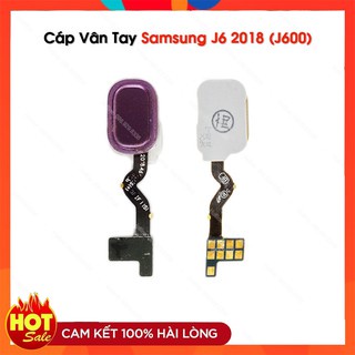 Cáp Vân Tay Samsung Galaxy J6 2018 / J600 (F/ G/ L/ N) Zin Bóc Máy | Bảo Hành Lỗi 1 Đổi 1