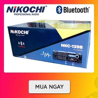 Amply bluetooth karaoke sân khấu, gia đình nikochi 139b - dòng cao cấp