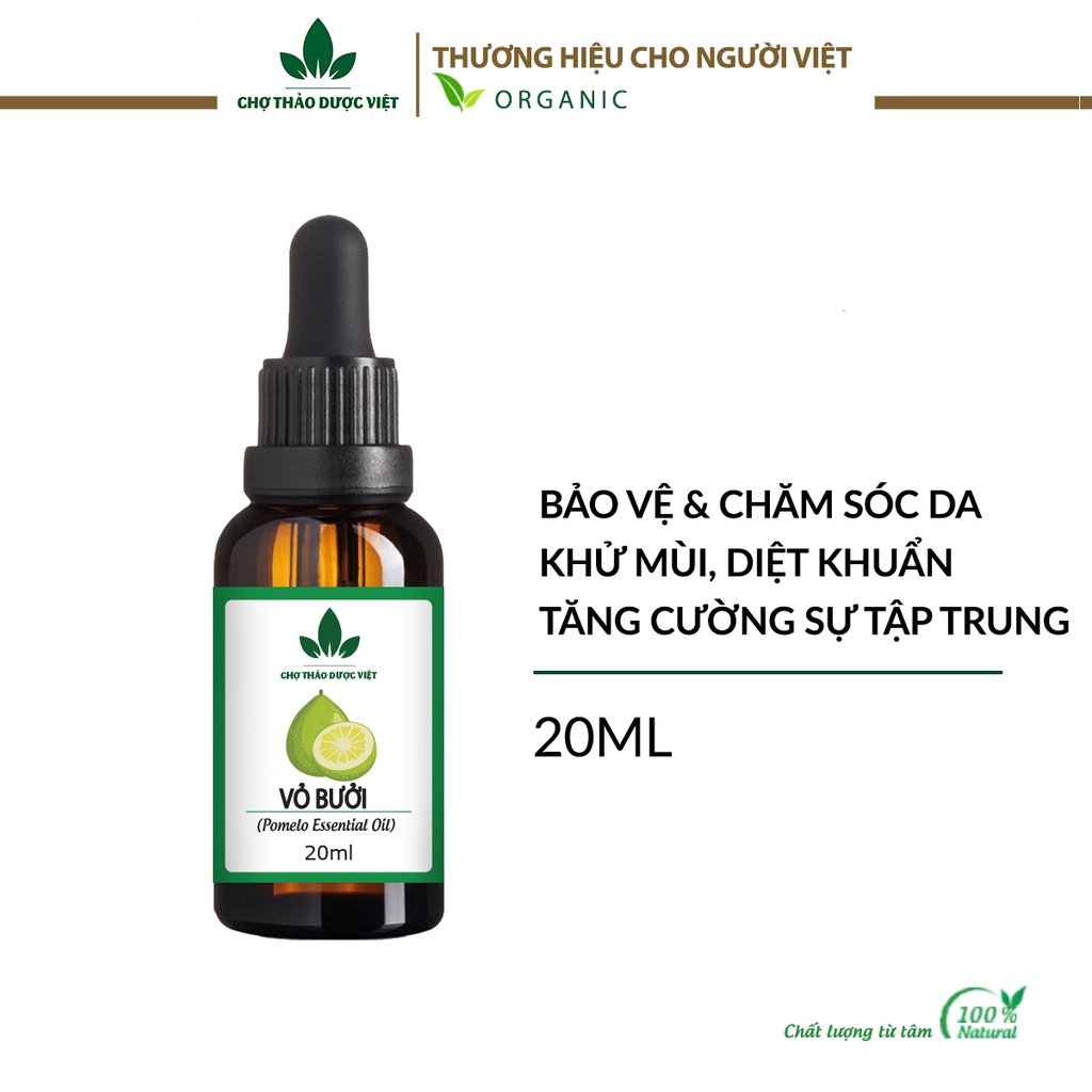 Tinh dầu Bưởi nguyên chất 20ml, dưỡng tóc, kích thích mọc tóc, khử mùi, diệt khuẩn - Chợ Thảo Dược Việt