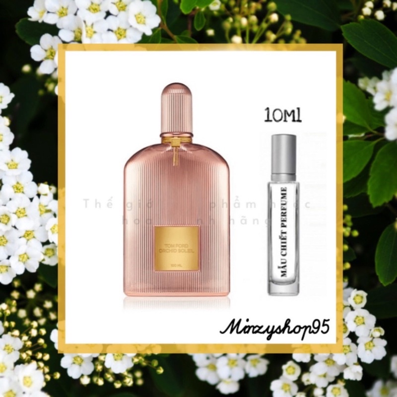 [𝔅𝔢𝔢❅] Nước hoa Tom Ford ORCHID SOLEIL Test [𝔅𝔢𝔢❅]
