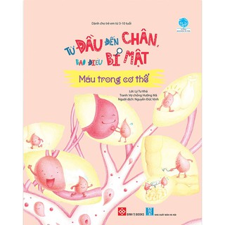 Từ Đầu Đến Chân Bao Điều Bí Mật - Máu Trong Cơ Thể