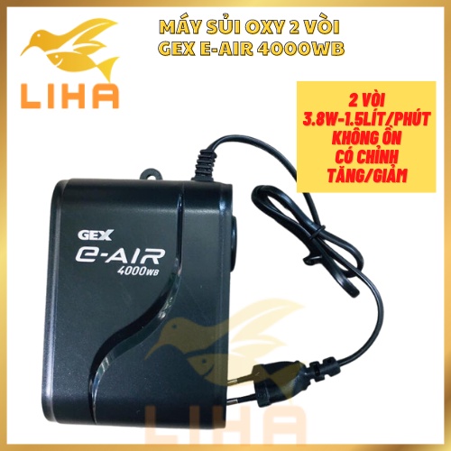 Máy Sủi Oxy 2 Vòi Gex E-Air 4000WB (3.8W-2x1.5Lít/Phút) - Máy Oxi Không Ồn 2 Vòi Có Chỉnh Tăng/Giảm