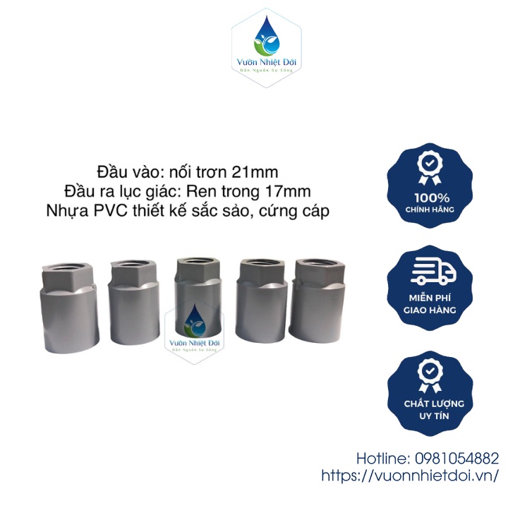 Bộ 10 Nối Ren Trong 17mm Ra Ống Pvc 21mm Hình Lục Giác - Giá Cực Tốt
