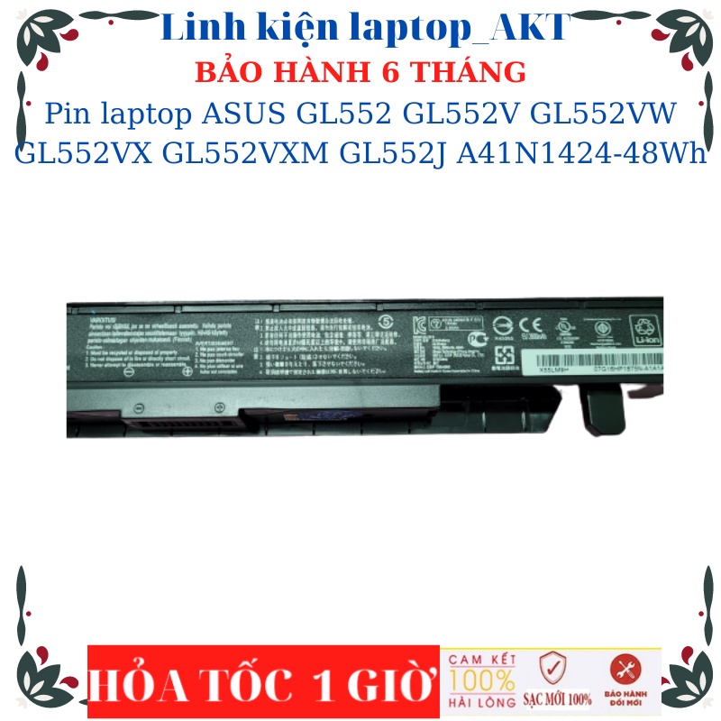 Pin laptop ASUS GL552 GL552V GL552VW GL552VX GL552VXM GL552J GL552JX A41N1424-48Wh