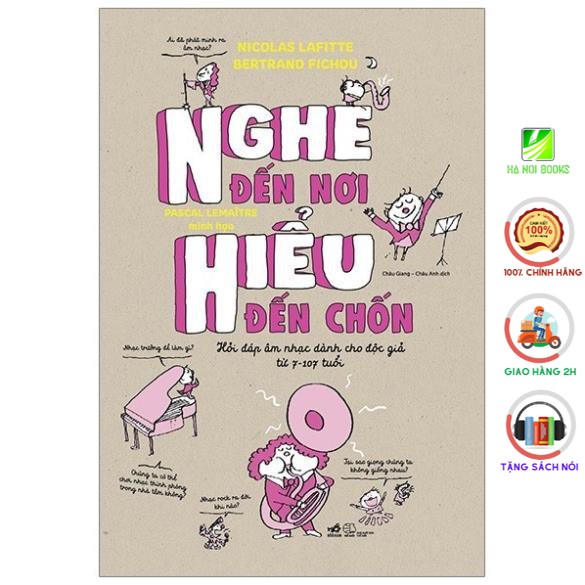 [Sách Nhã Nam] - Nghe đến nơi, hiểu đến chốn