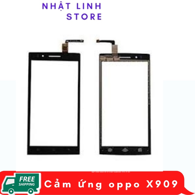 Cảm ứng Oppo X909.Hàng xịn loại 1.