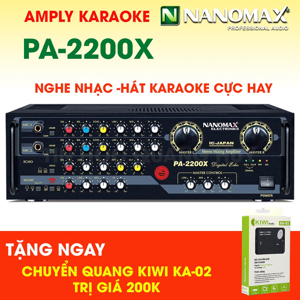 Amply Nanomax PA-2200x tặng Chuyển quang Kiwi