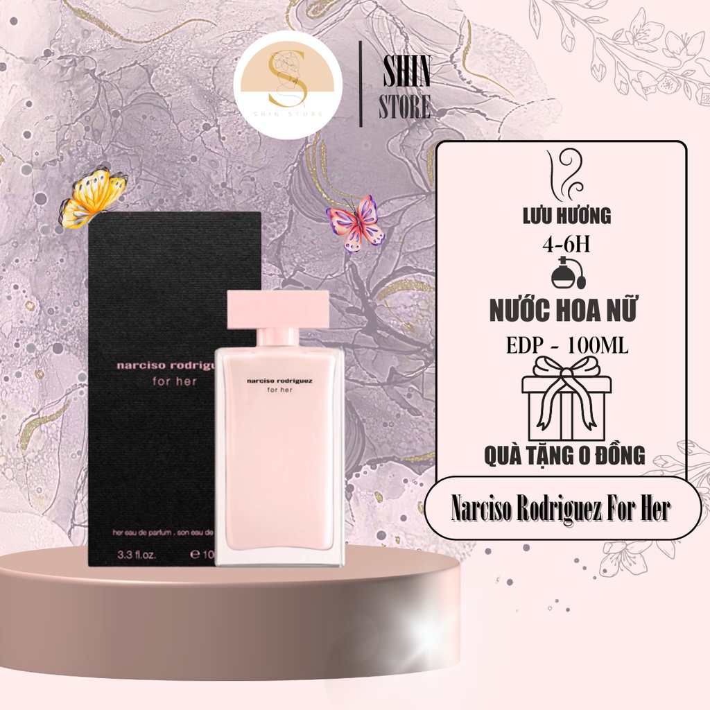 Nước hoa nữ Narciso Rodriguez For Her Hồng phiên bản EDP dung tích 100ml -  Nar hồng hương phấn thơm nữ tính lôi cuốn