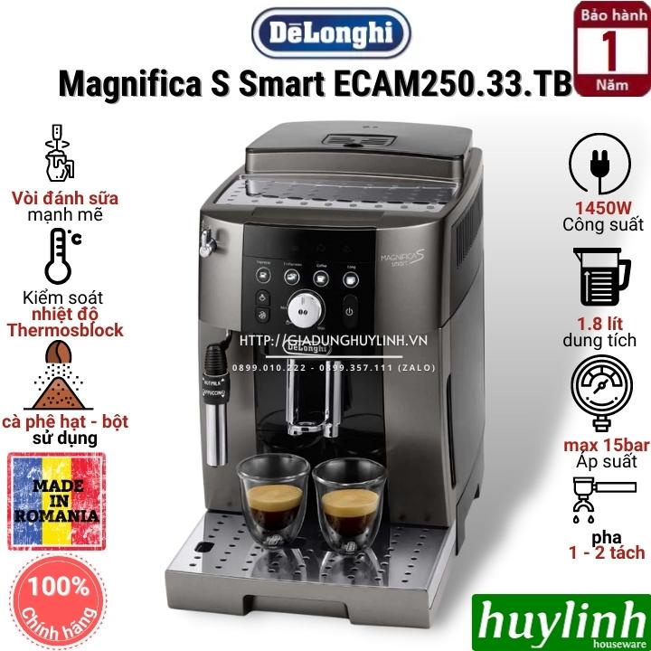 [Mã ELHAMS5 giảm 6% đơn 300K] Máy pha cà phê tự động Delonghi ECAM250.33.TB - Magnifica S Smart - Made in Romania