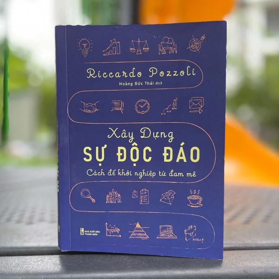 Sách - Xây Dựng Sự Độc Đáo - Cách Để Khởi Nghiệp Từ Đam Mê