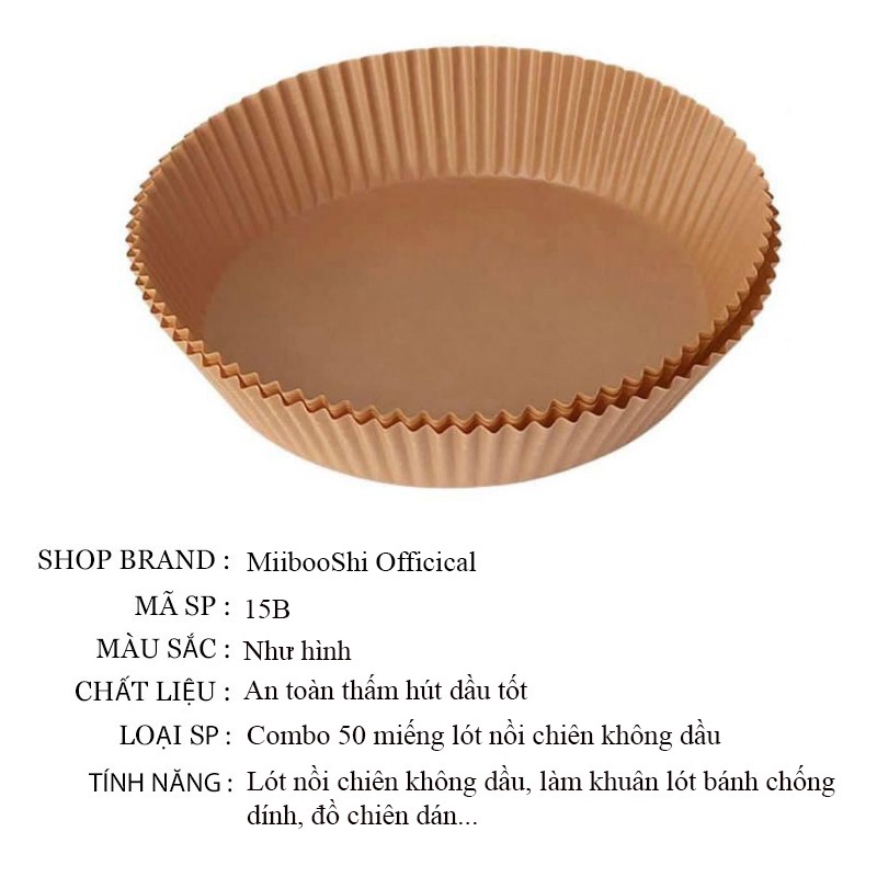 Giấy nến cho nồi chiên không combo 50 tờ loại khuân bánh chống dính tiện lợi MiibooShi 15B
